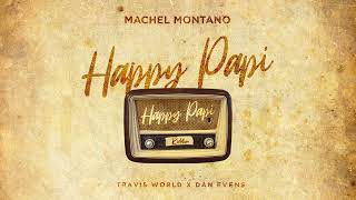 Machel Montano - Happy Papi (Official Audio) | Happy Papi Riddim | Soca 2022