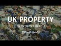 UK Property Investment in 2019 | Ultimate Guide