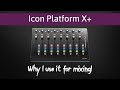 Mixing with the Icon Platform X+