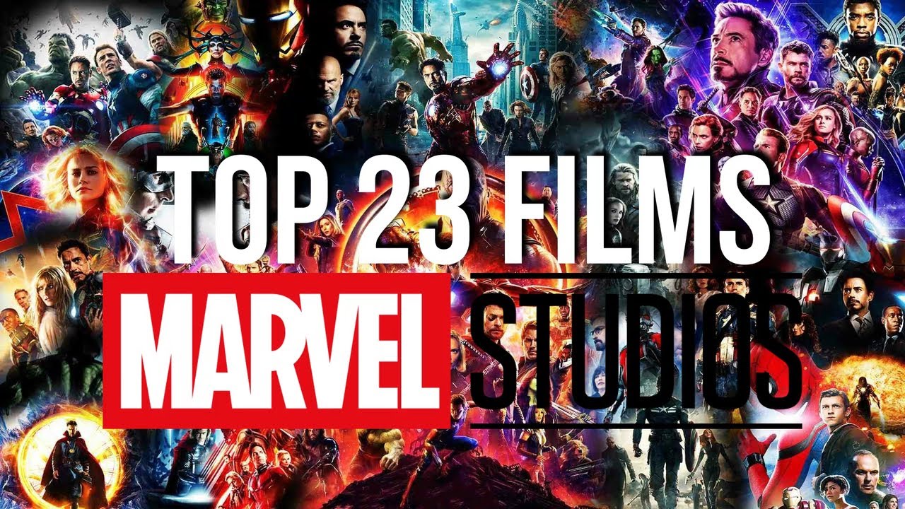 MCU TOP 23 - CLASSEMENT FILMS MARVEL - YouTube