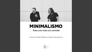 Nuestra Llegada.7 - Minimalismo