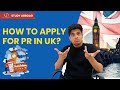 How To Apply For PR In UK After Study? Study Abroad Consultants Mumbai, Thane & Pune