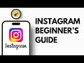 How to Use Instagram Beginners Guide (2025)