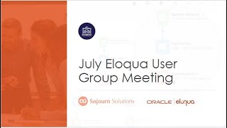 Oracle Eloqua User Group (Virtual) July 2023