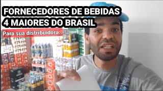 Fornecedor de bebidas para sua Distribuidora! Os 4 maiores do Brasil.
