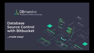 DBmaestro Database Source Control with Bitbucket