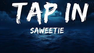 Saweetie - Tap In (Lyrics)  | lyrics Zee Music