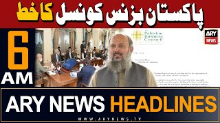 ARY News 6 AM Headlines 13th April 2024 | Pakistan Business Council in Action