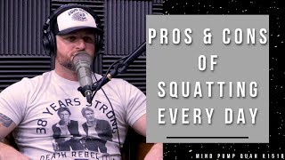 The Pros & Cons of Squatting Every Day