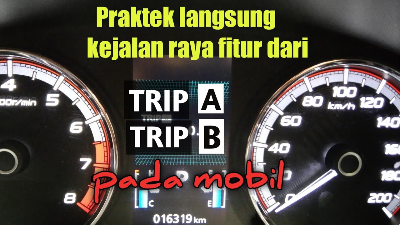 Fungsi Trip A Dan Trip B Pada Mobil Ll Praktek Langsung Ke Jalan Raya ...