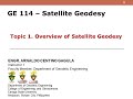 Topic 1 GE 114/GE 109 Satellite Geodesy Part 1 and 2