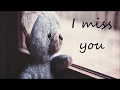 I miss you -- spoken word