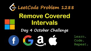 Remove Covered Intervals | LeetCode 1288 | October LeetCode Challenge | Day 4