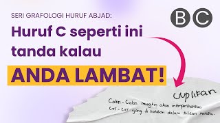 👉 KENALI DIRI ANDA DARI HURUF B & C DALAM TULISAN TANGAN