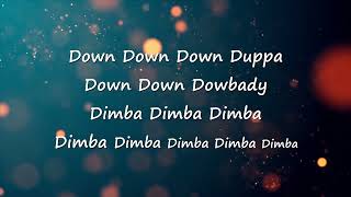 down down duppa lyrical video