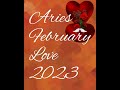 ARIES GENERAL MONTHLY LOVE FORECAST FEBRUARY, 2023. HAPPY VALENTINE'S DAY!!