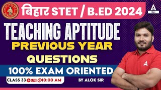 Bihar STET 2024 /Bihar BEd 2024 Teaching Aptitude Mock Test By Alok Sir #32