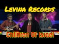 Levina Records - Children of Israel (Cover)