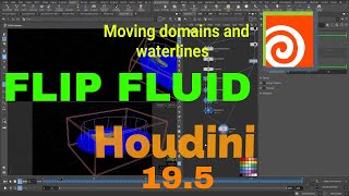 Houdini 19.5: New Flip Fluid Features , Moving domains and waterlines Tutorial