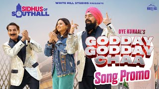 Godday Godday Chaa (Song Promo) Oye Kunaal | Sargun Mehta |  Punjabi Song 2023 | Punjabi Dance