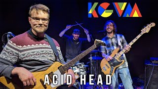 KGVM Spotlight : Acid Head