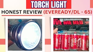 Honest Review || Torchlight🔦 (Eveready/DL - 65)