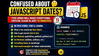 Master JavaScript Dates Easily 🗓️ | Beginner to Pro | Everything About Dates You Need to Know in JS