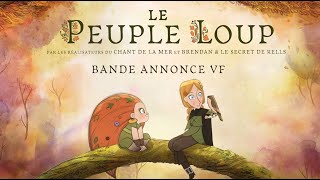 LE PEUPLE LOUP - Bande annonce (VF)