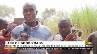 Lack of Roads: Residents of Nkoranza North call for help to boost socio-economic dev’t (15-2-23)