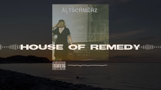 Altschmerz - House of Remedy (Official Video Lyrics)