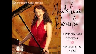 Cunningham Piano presents Romanian Pianist Mădălina Dănilă | Livestream Piano Recital