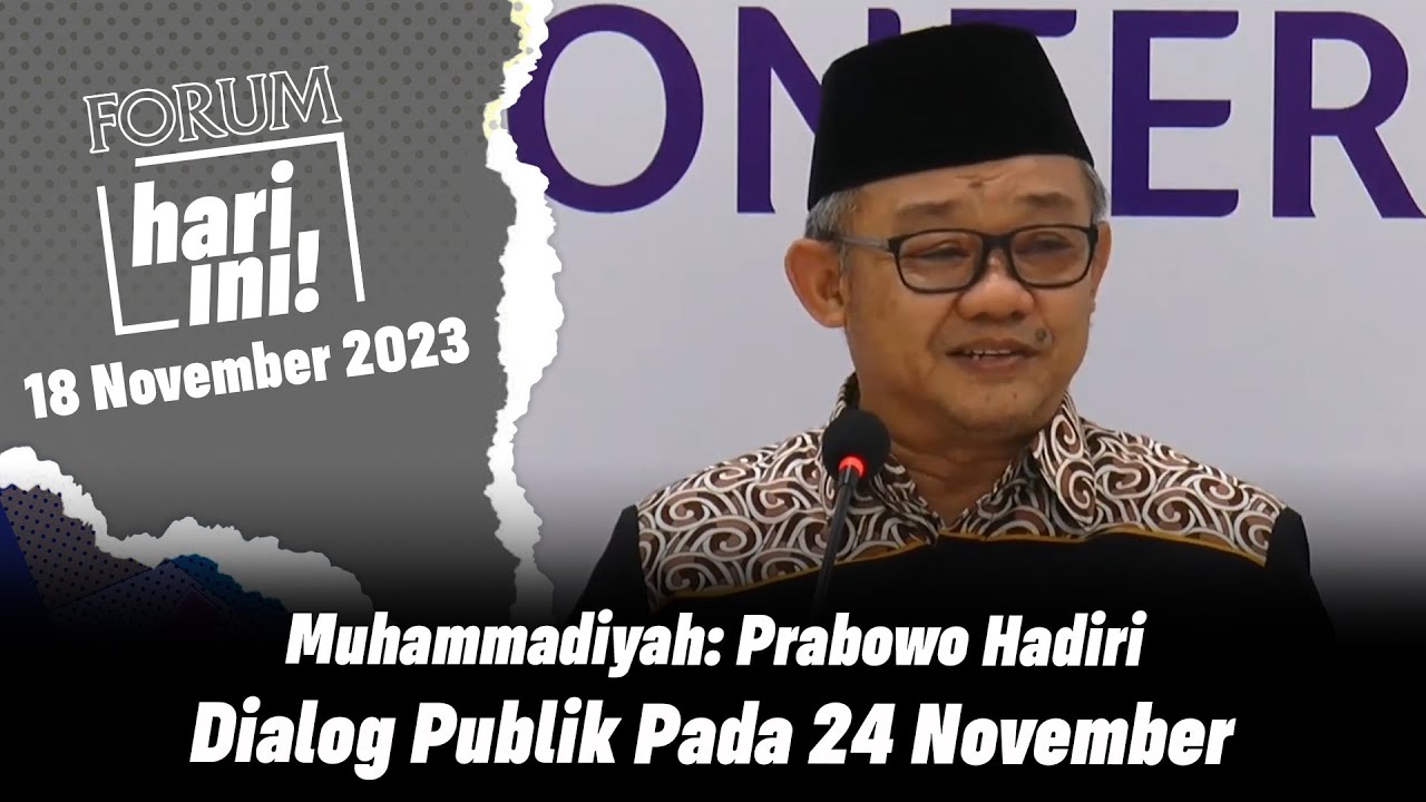 MUHAMMADIYAH UNGKAP PRABOWO HADIRI DIALOG PUBLIK PADA 24 NOVEMBER ...