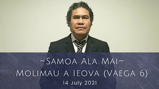 Samoa Ala Mai (Vaega 6) - Molimau a Ieova