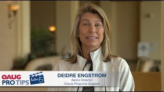 OATUG Pro Tips: Take Five – Diagnostics + Automation = Enhanced Oracle Support Experience
