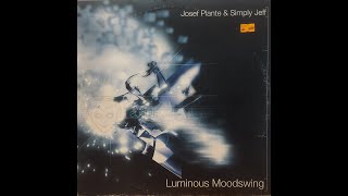 Josef Plante - Luminous (Side A)