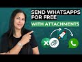 Excel to WhatsApp: Send Messages with Attachments for FREE!