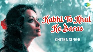 Kabhi To Khul Ke Baras | Chitra Singh | A Sound Affair | Jagjit Singh Ghazals | Urdu Poetry