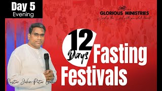 GLORIOUS MINISTRIES | Fasting Festivals Day 5 EVENING | 5th February 2025