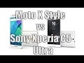 Moto X Style vs Sony Xperia C5 Ultra - full Comparison