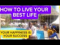 HOW TO LIVE YOUR LIFE TO THE FULLEST || BEST LIVING STANDARDS.