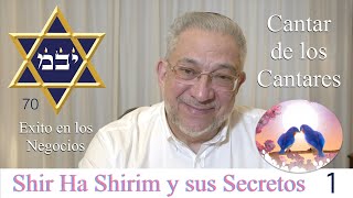 Kabbalah: Shir Ha Shirim y sus Secretos - clase 1