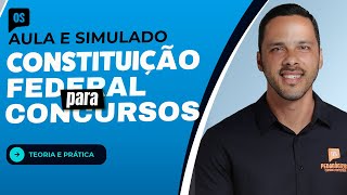 Simulado de Constituição Federal para Concursos Públicos | Guilherme Augusto - Aula Extendida