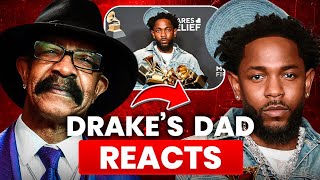 Drake's Dad Reacts To Kendrick Lamar Winning 5 Grammy's For \