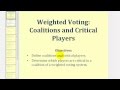 Weighted Voting:  Coalitions and Critical Players