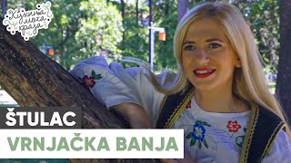 Kuhinja moga kraja: Miroslava Gilić // Štulac kod Vrnjačke Banje // sezona 13/6