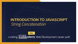 Crushing Codecademy PRO WEB DEVELOPMENT career path Challenge - String Concatenation