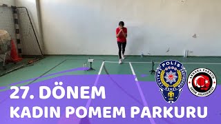 27. DÖNEM POMEM PARKURU ANKARA PARKUR