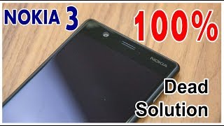 Nokia 3 Dead Solution |  Disassembly