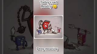 pictures with deep meaning | Todays sad reality | deep motivation pictures#viral #shorts #motivaton