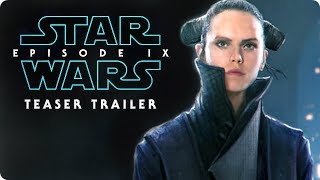 Star Wars: Episode IX - Teaser Trailer Concept #1 (2019) 